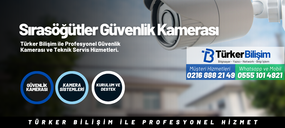 Sırasöğütler Güvenlik Kamerası