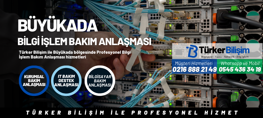 Büyükada Bilgi İşlem Bakım Anlaşması