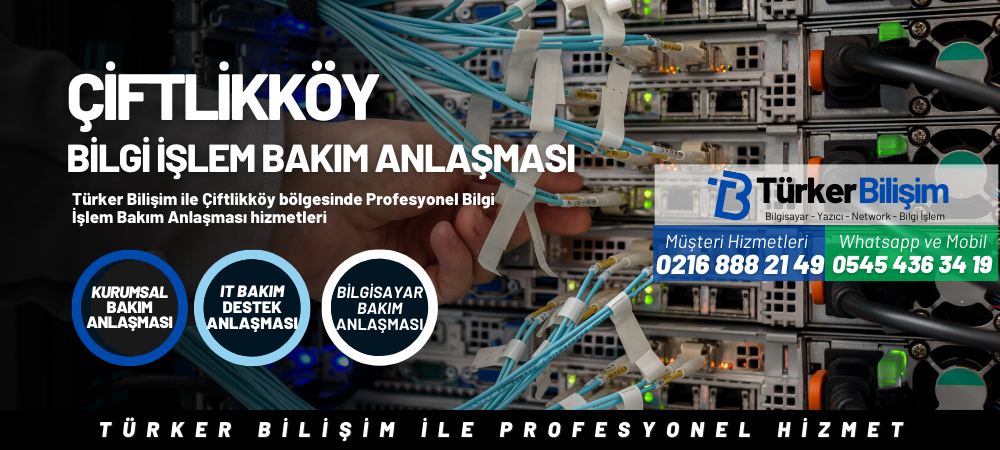 Çiftlikköy Bilgi İşlem Bakım Anlaşması