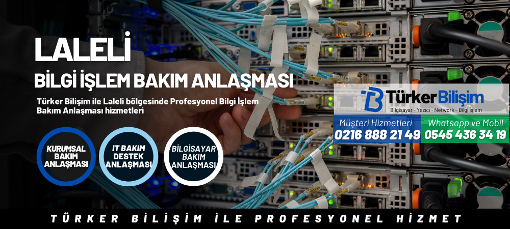 Laleli Bilgi İşlem Bakım Anlaşması