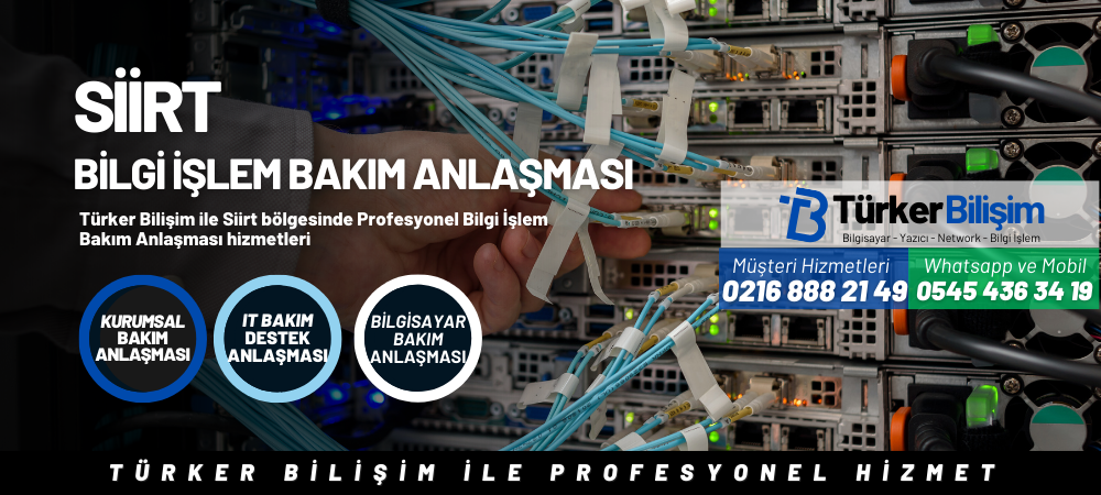Siirt Bilgi İşlem Bakım Anlaşması