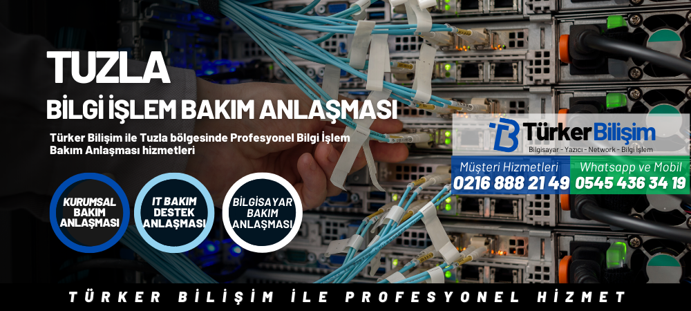 Tuzla Bilgi İşlem Bakım Anlaşması