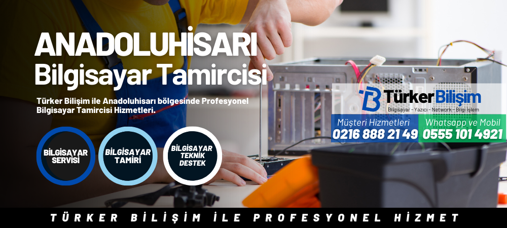 Anadoluhisarı Microsoft Bilgisayar Tamircisi