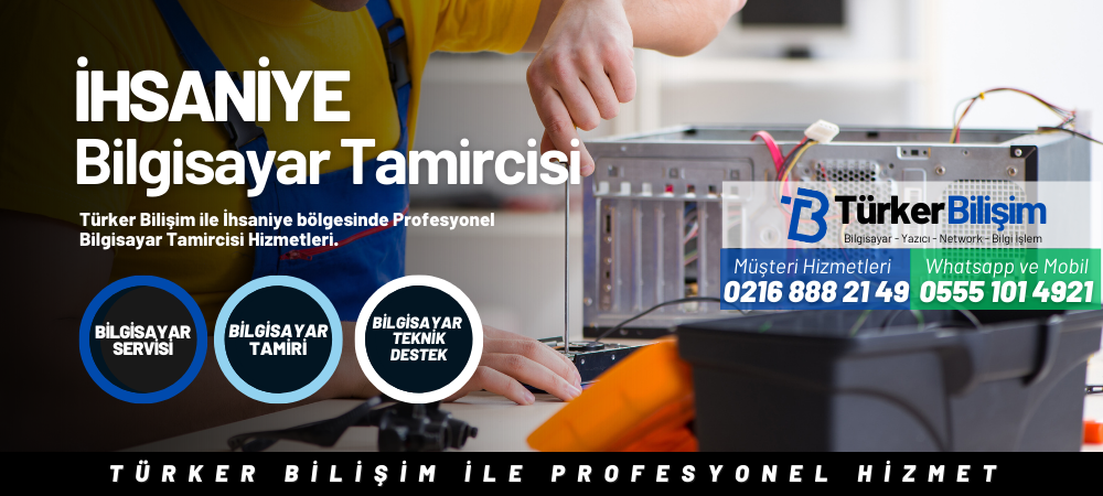 İhsaniye Msi Bilgisayar Tamircisi