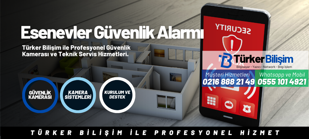 Esenevler Güvenlik Alarmı