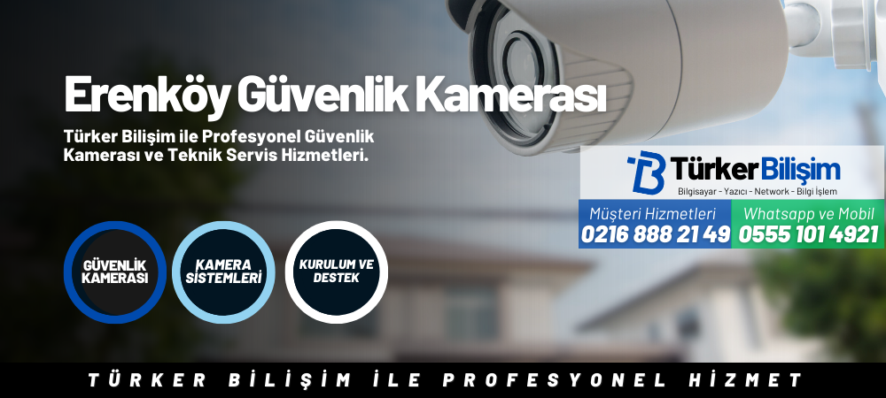Erenköy Güvenlik Kamerası