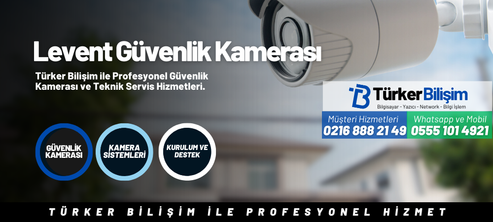 Levent Güvenlik Kamerası