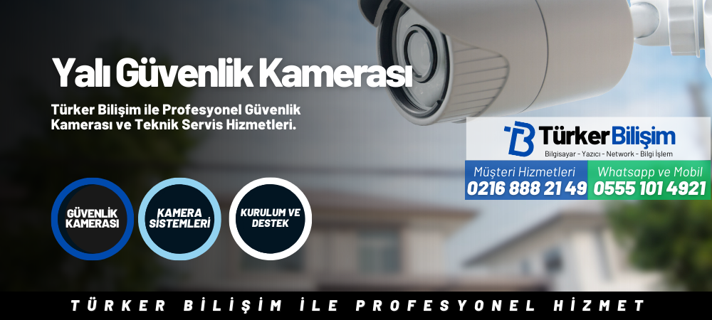 Yalı Güvenlik Kamerası