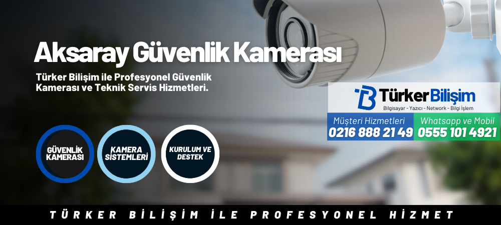 Aksaray Güvenlik Kamerası