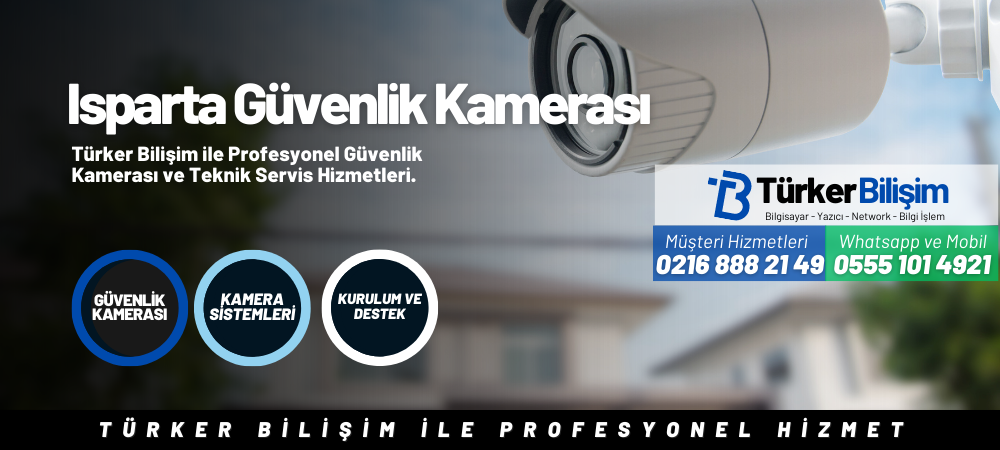 Isparta Güvenlik Kamerası