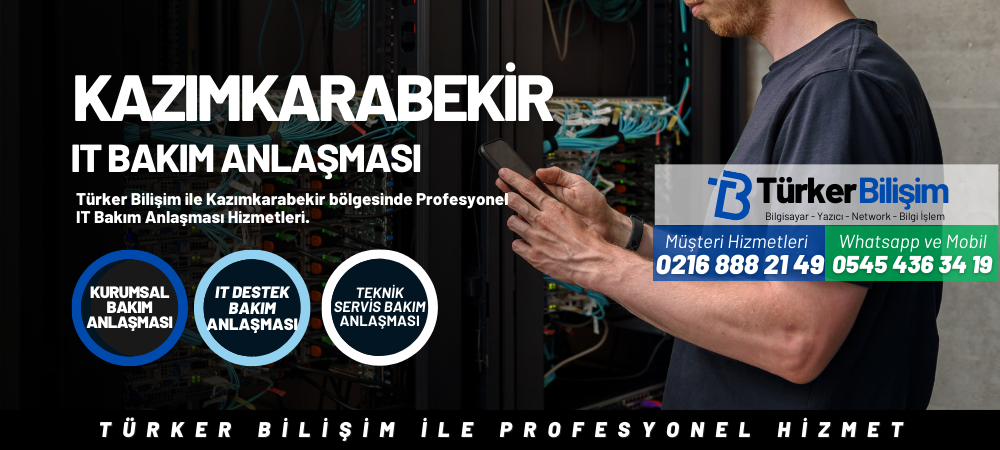 Kazımkarabekir IT Bakım Anlaşması