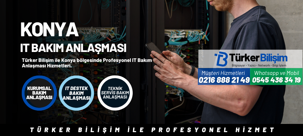 Konya IT Bakım Anlaşması