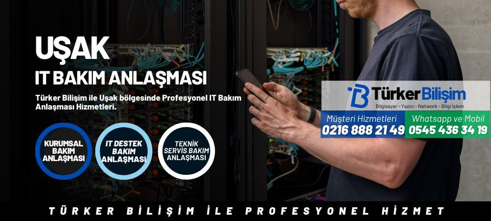 Uşak IT Bakım Anlaşması