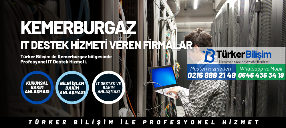 Kemerburgaz IT Destek Hizmeti Veren Firmalar