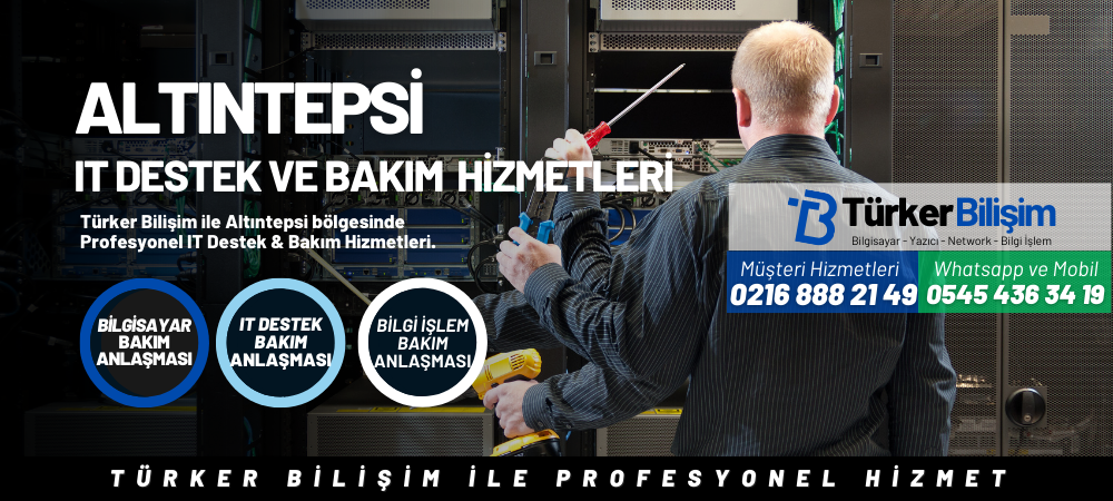 Altıntepsi IT Destek ve Bakım Hizmetleri