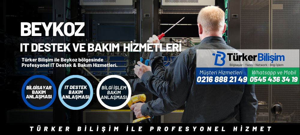 Beykoz IT Destek ve Bakım Hizmetleri
