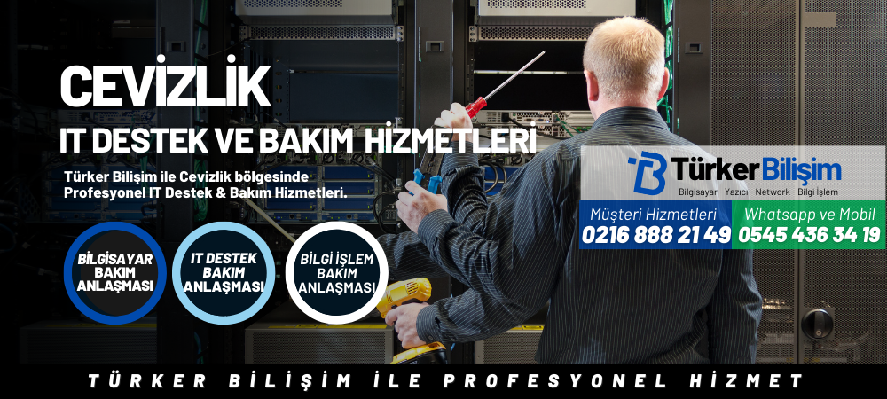 Cevizlik IT Destek ve Bakım Hizmetleri