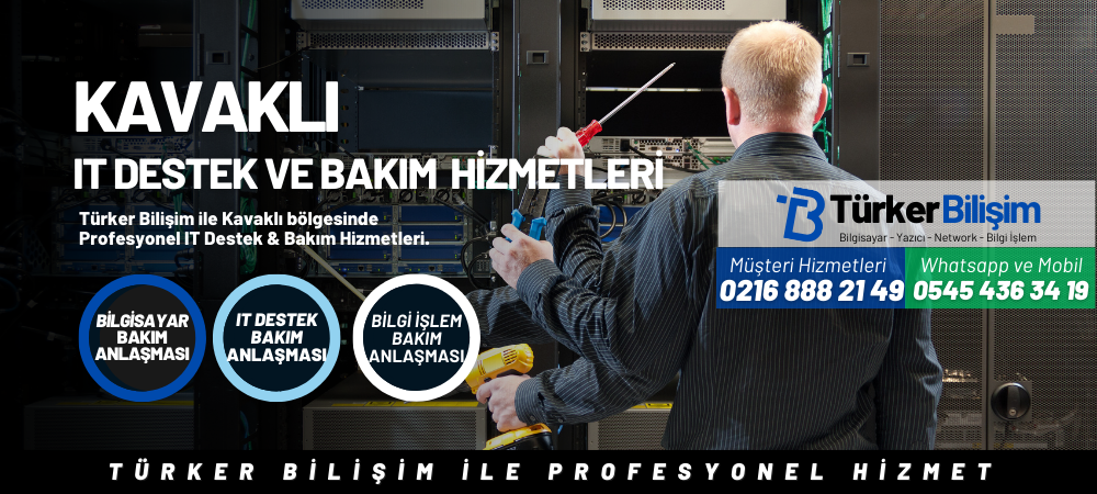 Kavaklı IT Destek ve Bakım Hizmetleri