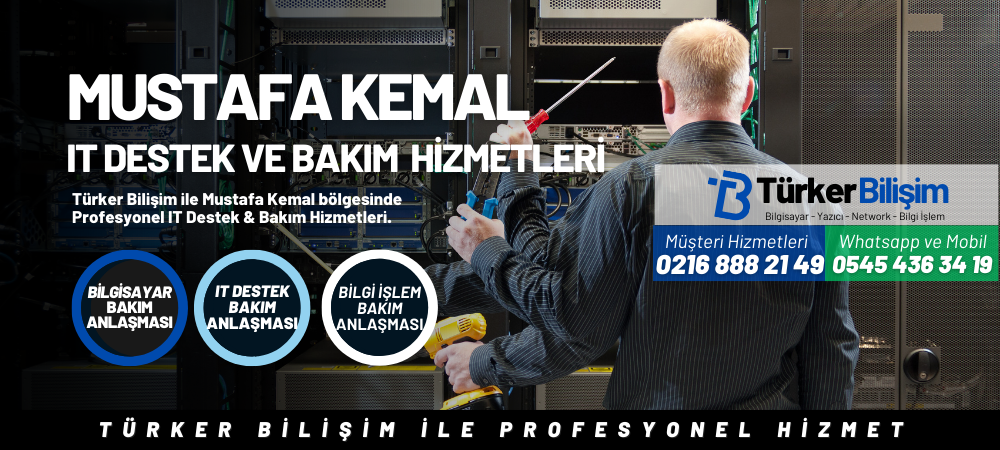 Mustafa Kemal IT Destek ve Bakım Hizmetleri