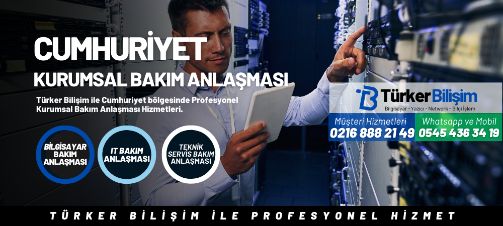 Cumhuriyet Kurumsal Bakım Anlaşması