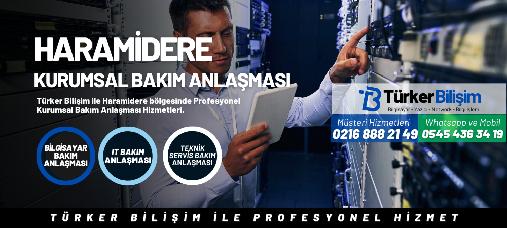 Haramidere Kurumsal Bakım Anlaşması