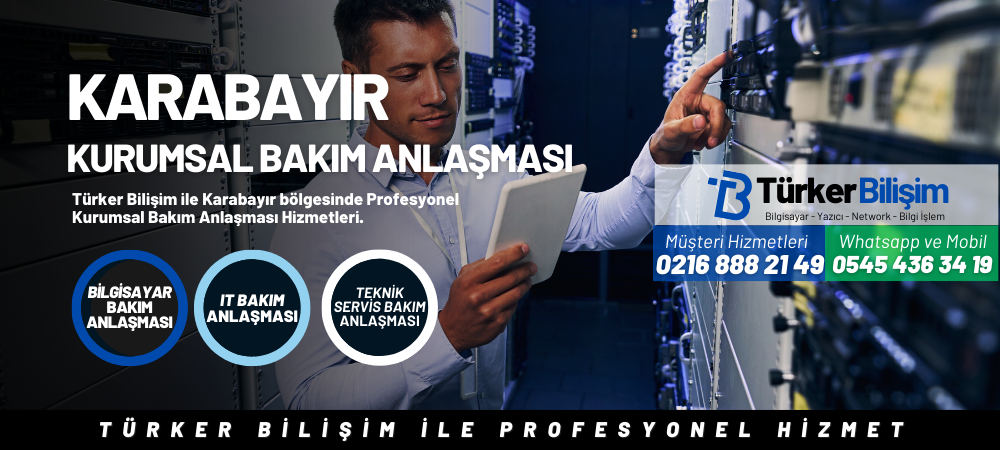 Karabayır Kurumsal Bakım Anlaşması