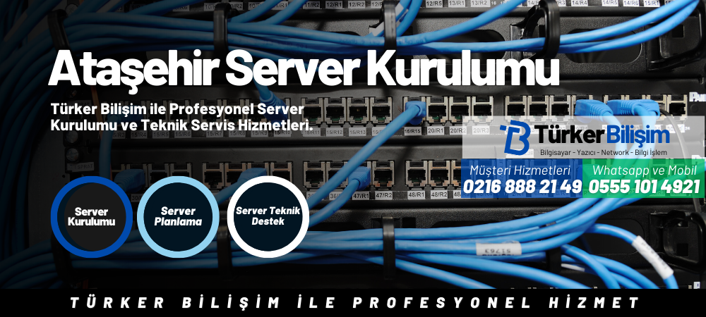 Ataşehir Server Kurulumu