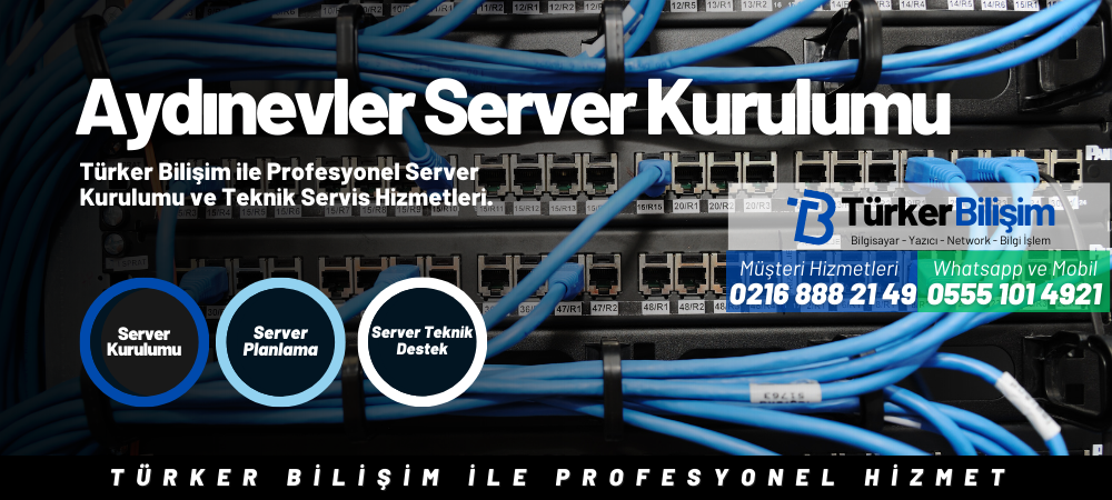 Aydınevler Server Kurulumu