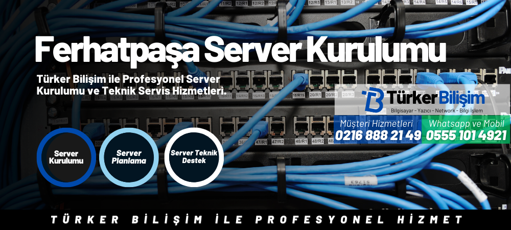 Ferhatpaşa Server Kurulumu