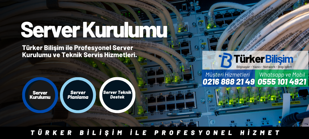 Ataşehir Server Kurulumu