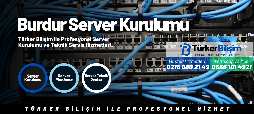 Burdur Server Kurulumu