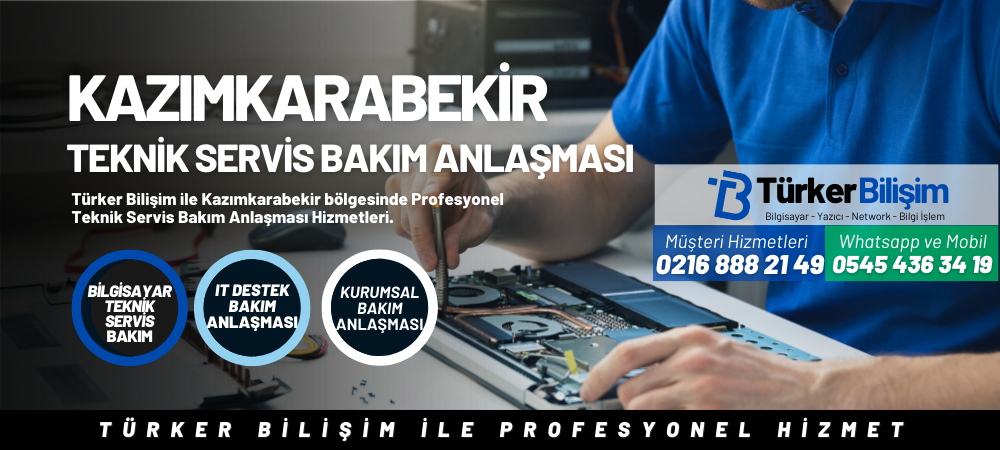 Kazımkarabekir Teknik Servis Bakım Anlaşması