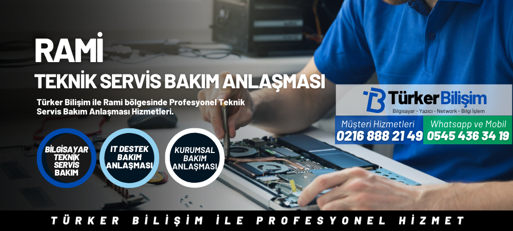 Rami Teknik Servis Bakım Anlaşması
