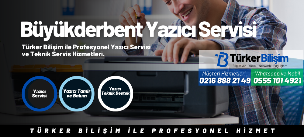 Büyükderbent Canon Yazıcı Servisi