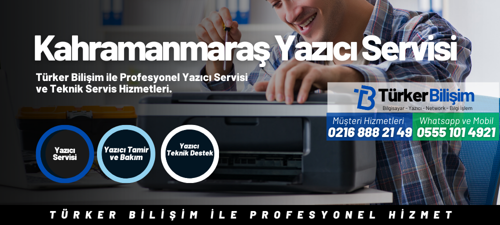 Kahramanmaraş Canon Yazıcı Servisi
