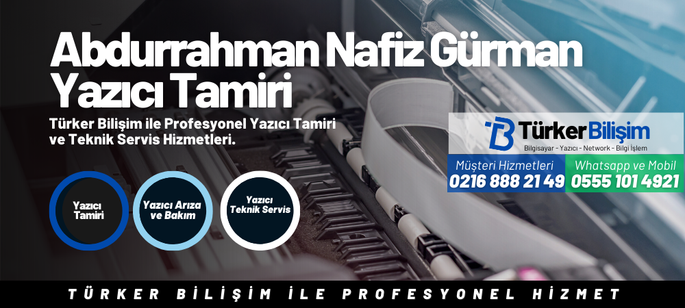 Abdurrahman Nafiz Gürman Epson Yazıcı Tamiri